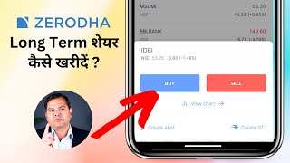 How to Buy Long Term Stocks in Zerodha  Zerodha Me Long Term Investment Kaise Kare [upl. by Kral]