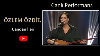 Özlem Özdil  Candan İleri 06112017 Canlı Performans [upl. by Olbap]