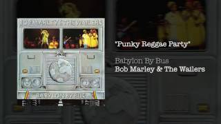 Punky Reggae Party 1978  Bob Marley amp The Wailers [upl. by Maxama]