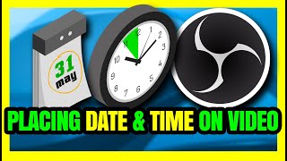 How To Add Date And Time On Video  100 FREE WITH OBS STUDIO [upl. by Nwahsirhc]