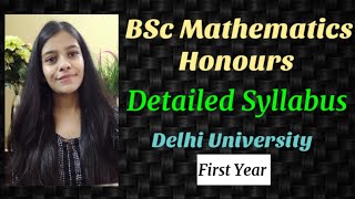 BSc Mathematics Honours Detailed Syllabus Sem 1 Delhi UniversityFirst Year [upl. by Greiner]