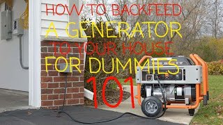 Generator Backfeeding to a house for dummies 101 [upl. by Averir603]