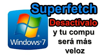 COMO OPTIMIZAR WINDOWS 7  ELIMINA SUPERFETCH [upl. by Aitan26]