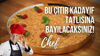 OKTAY USTA’DAN KADAYIF TATLISI  Oktay Usta [upl. by Hetty]