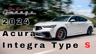 First Drive 2024 Acura Integra Type S  Jay Lenos Garage [upl. by Hum]