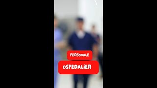 PERSONALE OSPEDALIERO [upl. by Ecirum]