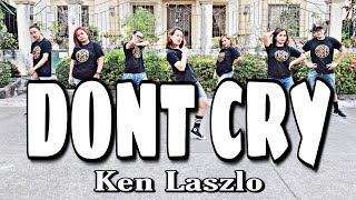 DONT CRY  Dj Rowel Remix   Ken Laszlo  Dance Fitness  Zumba [upl. by Frida]