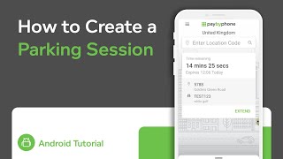 How to Create a Parking Session with PayByPhone  Android OS [upl. by Rratsal]