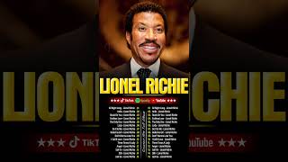 Lionel Richie Greatest Hits 2024  Best Songs Of Lionel Richie Full Album [upl. by Mendy]