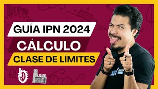 Guía IPN 2024 Resuelta Te explico el tema de límites como aparecerá en el Examen IPN 2024 [upl. by Pressman]