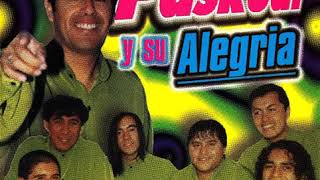 Paskual Y Su Alegria Grandes Exitos 1999 [upl. by Segroeg]