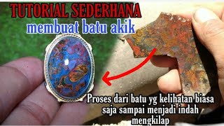 TUTORIAL MEMBUAT BATU AKIK [upl. by Atinaej]