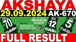 KERALA LOTTERY AKSHAYA AK670  LIVE LOTTERY RESULT TODAY 29092024  KERALA LOTTERY LIVE RESULT [upl. by Arihaj]