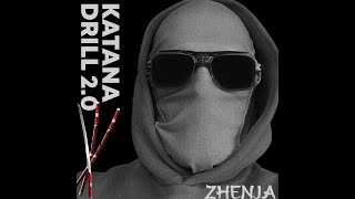 ZHENJA  KATANADRILL 20 Official Video prod by keziibeats [upl. by Persis381]