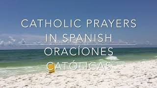 Daily Catholic Prayers in Spanish II Oracíones Católicas [upl. by Regine918]