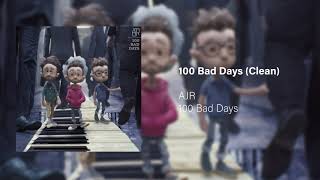 100 Bad Days Clean [upl. by Arannahs]