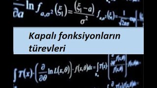 23 Kapalı fonksiyonların türevleri Türev Calculus 1 [upl. by Llekram]