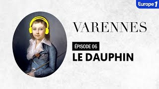 Varennes  Le dauphin lâ€™innocent Episode 6 [upl. by Heigl553]