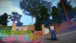 Nueva Vegetación BAJOS RECURSOS Para San Andreas y SAMP 2023 [upl. by Elamor834]