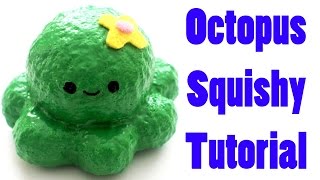 Homemade Octopus Squishy Tutorial [upl. by Pierette]