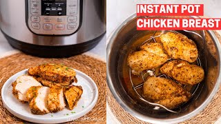 Juicy Instant Pot Chicken Breast [upl. by Schonthal]