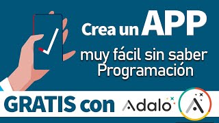 Cómo crear una APP GRATIS sin saber programar con ADALO [upl. by Thierry]