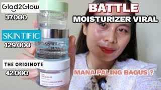 MOISTURIZER GLAD2GLOW VS SKINTIFIC VS THE ORIGINOTE GLAD2GLOW MOISTURIZER VS SKINTIFIC VS ORIGINOTE [upl. by Cristian]