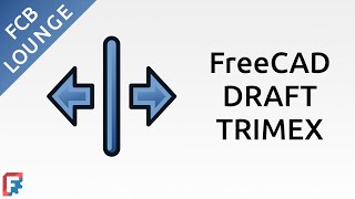 Draft Trimex Tool – Extend and Trim Elements in FreeCAD [upl. by Katha794]