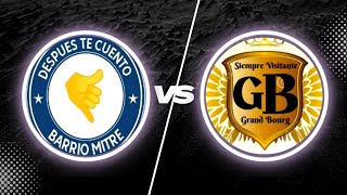 PARTIDAZO DEL 2021 DESPUES TE CUENTO VS GRAND BOURG [upl. by Sum]