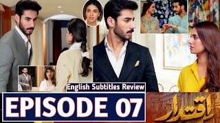 Iqtidar Episode 7  iqtidar  Iqtidar Episode 7  Review  Green Tv Drama [upl. by Haughay]