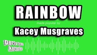 Kacey Musgraves  Rainbow Karaoke Version [upl. by Dranal58]