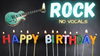 Happy Birthday Rock  No Vocals backing track [upl. by Pallaton]