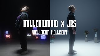 MilleniumKid x JBS – Vielleicht Vielleicht Official Video [upl. by William552]