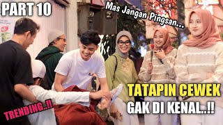 NEKAT PANDANGIN CEWEK GAK DIKENAL BIKIN BAPER TERBAIK Part 10 [upl. by Leaper]