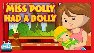 Miss Polly Had A Dolly Nursery Rhyme [upl. by Durgy]