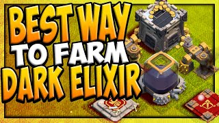 The EASIEST WAY to Farm Dark Elixir Clash of Clans [upl. by Aroon]