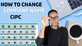 HOW TO CHANGE COMPANY NAME CIPC SOUTH AFRICASIMPLIFIED [upl. by Earehc443]