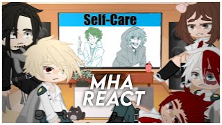 Mha react to ‘Self Care’ 💚Ft Midoriya and Shigaraki💙 Original『 Koinu 』 [upl. by Altis]