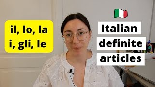 Lets review Italian definite articles il lo la i gli le for all levels [upl. by Noxin]