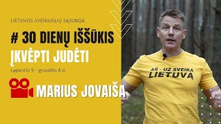 Kūlverstis su Marium Jovaiša  30 dienų iššūkis įkvėpti judėti [upl. by Anaylil]