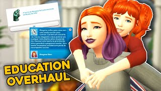 ESSE MOD MELHORA TOTALMENTE AS ESCOLAS DO THE SIMS 4  EDUCATION OVERHAUL  MOD REVIEW [upl. by Omar445]