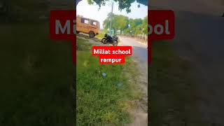 Millat girls high school rampur 🥰 👨‍💻 💕 💓 [upl. by Nylavad]