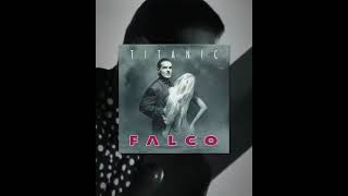 FALCO  quotTitanicquot  30 Jahre Jubiläum  limitierte farbige 10“ Vinyl Edition [upl. by Ettezil947]