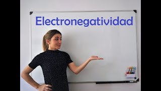 QUÍMICA Electronegatividad [upl. by Domini144]