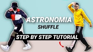 Astronomia Shuffle EASY TIKTOK TUTORIAL STEP BY STEP EXPLANATION  How To Do Shuffle [upl. by Naillil]