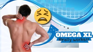 DOES OMEGA XL REALLY WORK FOR PAIN [upl. by Noel902]