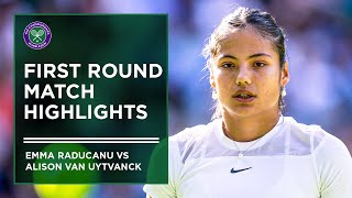 Emma Raducanu vs Alison Van Uytvanck  First Round Highlights  Wimbledon 2022 [upl. by Esiouqrut]