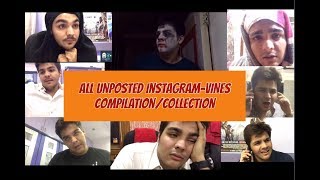 Ashish Chanchlani vines  All unposted INSTAGRAM vines compilationcollection [upl. by Vitus]