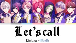 BProject Let’s call  KitaKore  MooNs  Lyrics KanRomEng [upl. by Sokin]