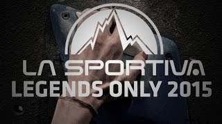 La Sportiva  Legends Only 2015 [upl. by Jehius]